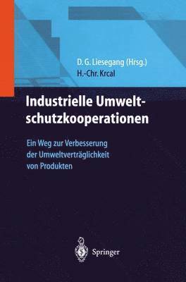 Hans-Christian Krcal, Dietfried G. Liesegang - Industrielle Umweltschutzkooperationen, Häftad