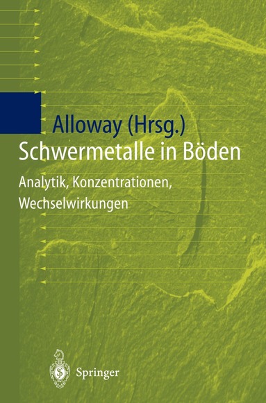 Brian J. Alloway - Schwermetalle in Böden, Häftad