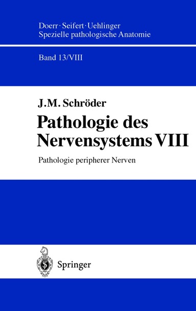 J.M. Schröder - Pathologie des Nervensystems VIII, Häftad