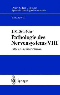 Pathologie des Nervensystems VIII 1