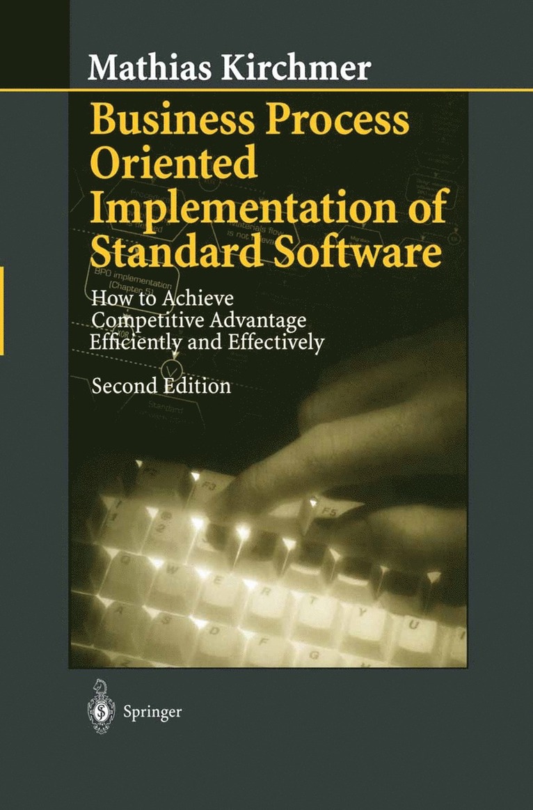 Mathias Kirchmer - Business Process Oriented Implementation of Standard Software, Häftad