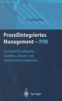bokomslag Prozeßintegriertes Management - PIM
