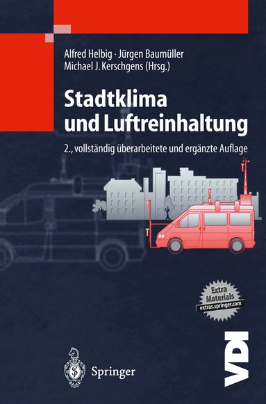 Alfred Helbig, J. Baumüller, M.J. Kerschgens - Stadtklima und Luftreinhaltung, Häftad