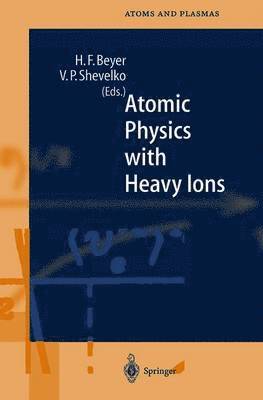 bokomslag Atomic Physics with Heavy Ions