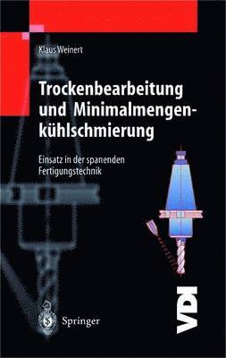 bokomslag Trockenbearbeitung und Minimalmengenkhlschmierung