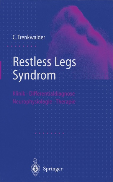 Claudia Trenkwalder - Restless Legs Syndrom, Häftad