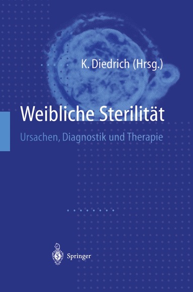 Klaus Diedrich - Weibliche Sterilität, Häftad