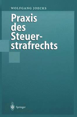 bokomslag Praxis des Steuerstrafrechts