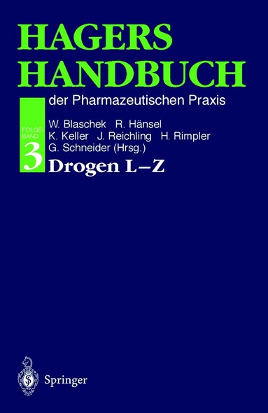 Wolfgang Blaschek, Rudolf Hänsel, Konstantin Keller, Jürgen Reichling, Horst Rimpler, Georg Schneider - Hagers Handbuch der Pharmazeutischen Praxis, Häftad