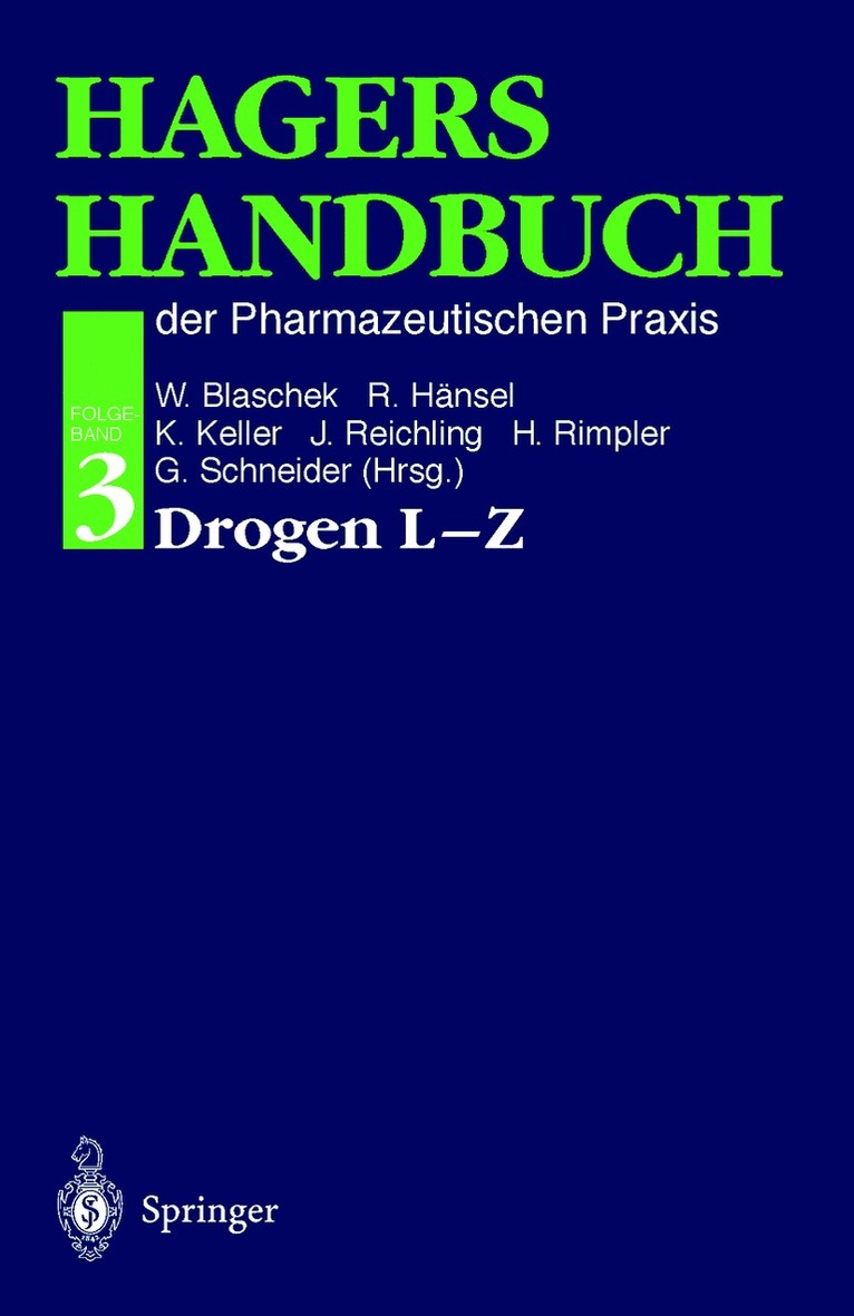 Wolfgang Blaschek, Rudolf Hänsel, Konstantin Keller, Jürgen Reichling, Horst Rimpler, Georg Schneider - Hagers Handbuch der Pharmazeutischen Praxis, Häftad