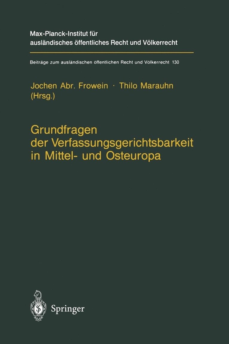 Grundfragen der Verfassungsgerichtsbarkeit in Mittel- und Osteuropa 1