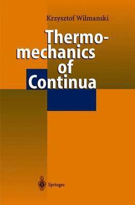 bokomslag Thermomechanics of Continua