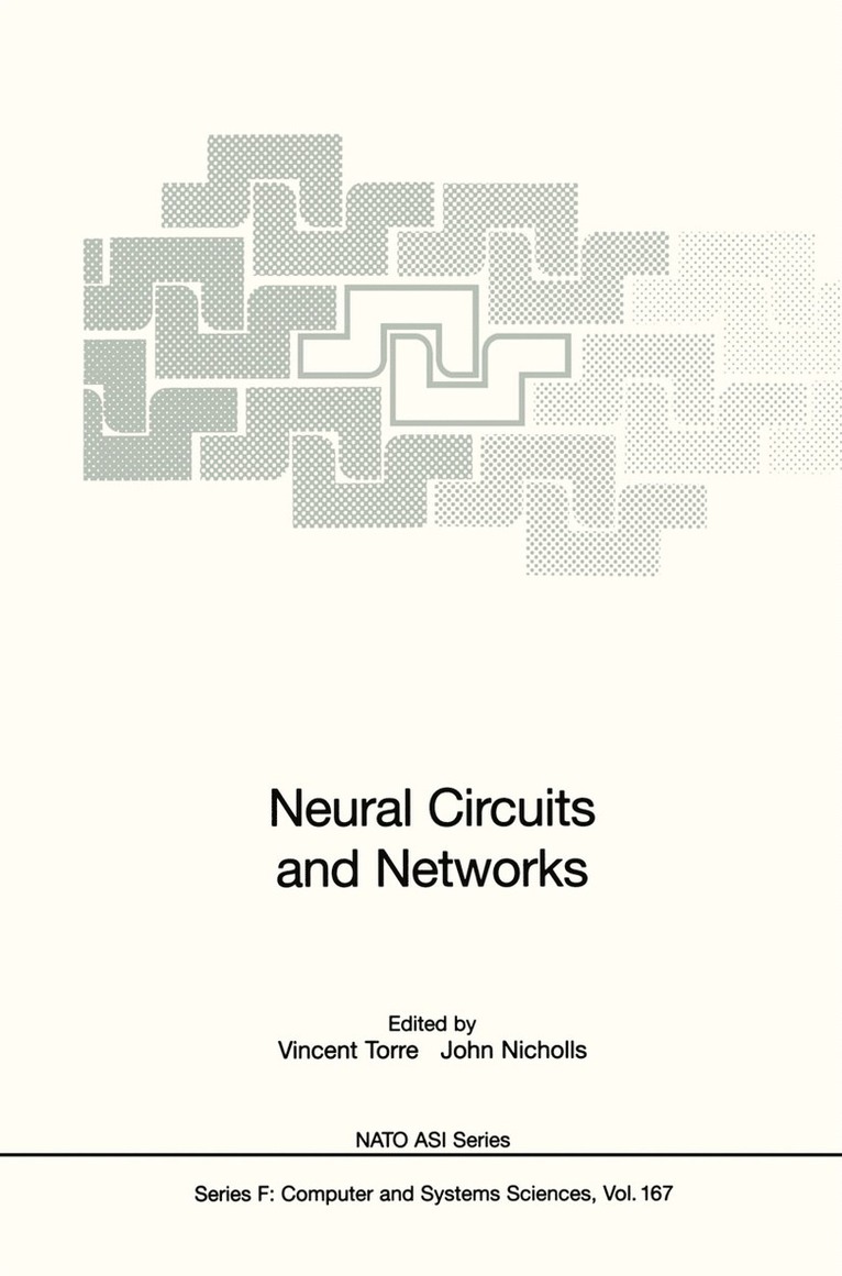 Vincent Torre, John Nicholls - Neural Circuits and Networks, Häftad