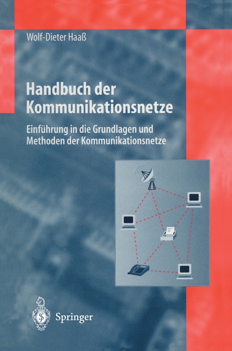 Wolf-Dieter Haaß - Handbuch der Kommunikationsnetze, Häftad