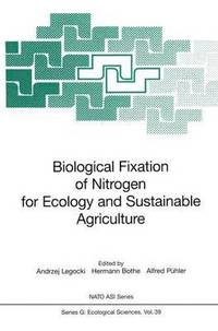 bokomslag Biological Fixation of Nitrogen for Ecology and Sustainable Agriculture