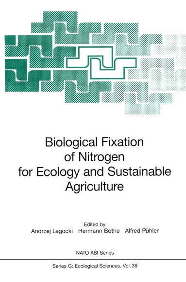 Andrzej Legocki, Hermann Bothe, Alfred Pühler - Biological Fixation of Nitrogen for Ecology and Sustainable Agriculture, Häftad