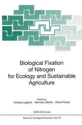 Biological Fixation of Nitrogen for Ecology and Sustainable Agriculture 1