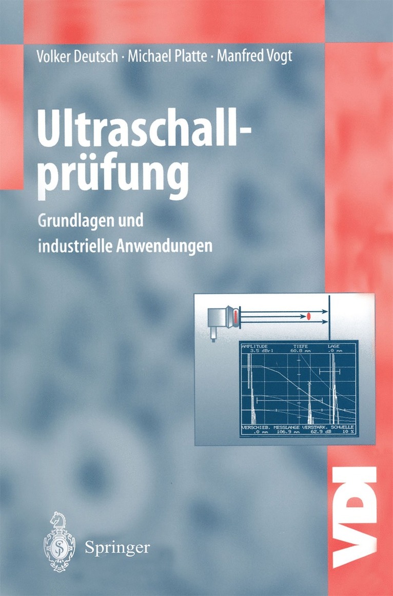 Volker Deutsch, Michael Platte, Manfred Vogt - Ultraschallprüfung, Häftad