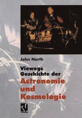 bokomslag Viewegs Geschichte der Astronomie und Kosmologie