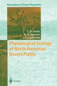 bokomslag Physiological Ecology of North American Desert Plants