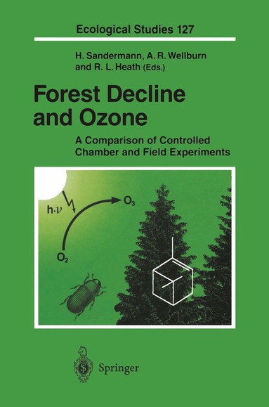 Heinrich Sandermann, Alan R. Wellburn, Robert L. Heath - Forest Decline and Ozone, Häftad