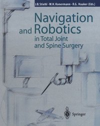 bokomslag Navigation and Robotics in Total Joint and Spine Surgery