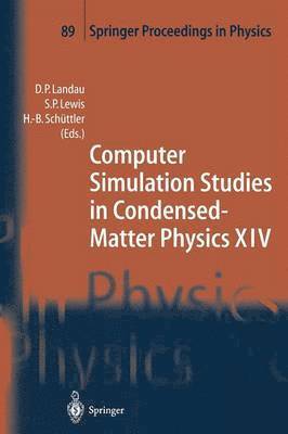 Computer Simulation Studies in Condensed-Matter Physics XIV 1
