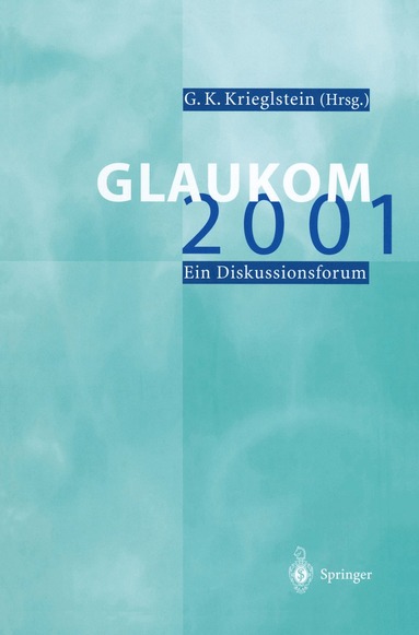 G.K. Krieglstein - Glaukom 2001, Häftad