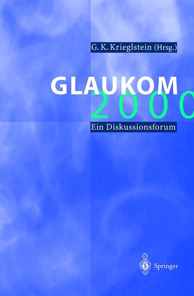 G.K. Krieglstein - Glaukom 2000, Häftad