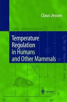 bokomslag Temperature Regulation in Humans and Other Mammals