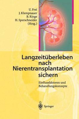 Langzeitberleben nach Nierentransplantation sichern 1