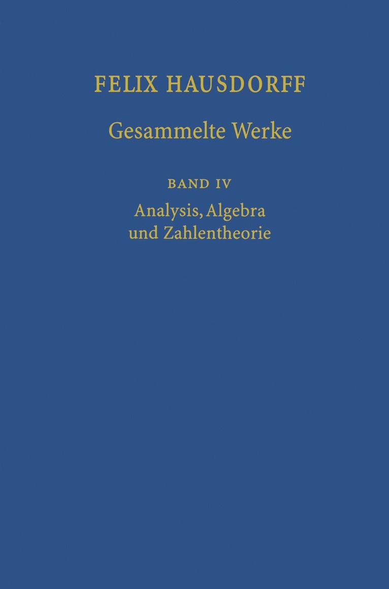 Felix Hausdorff - Gesammelte Werke Band IV 1