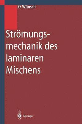 Strmungsmechanik des laminaren Mischens 1