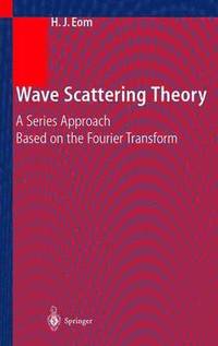 bokomslag Wave Scattering Theory