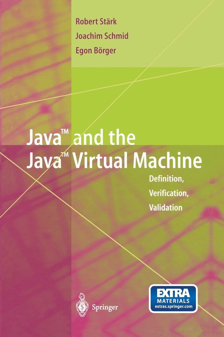 Robert F. Stärk, Joachim Schmid, Egon Börger, Robert F. Stark - Java and the Java Virtual Machine, Häftad
