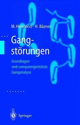 Gangstrungen 1