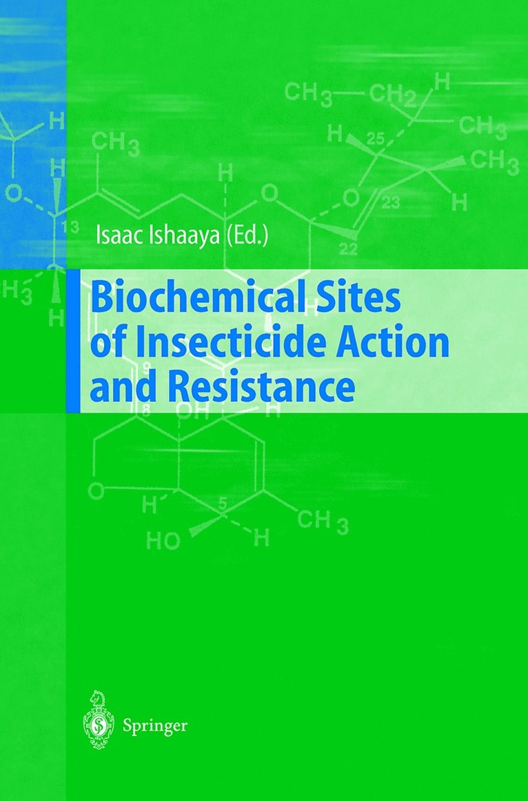 Isaac Ishaaya, Isaac Ishaaya - Biochemical Sites of Insecticide Action and Resistance, Häftad