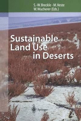 Sustainable Land Use in Deserts 1