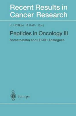 K. Höffken, R. Kath - Peptides in Oncology III, Häftad