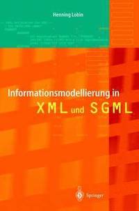 bokomslag Informationsmodellierung in XML und SGML