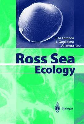 F.M. Faranda, L. Guglielmo, Adrianna Ianora, F. M. Faranda, Letterio Guglielmo - Ross Sea Ecology, Häftad