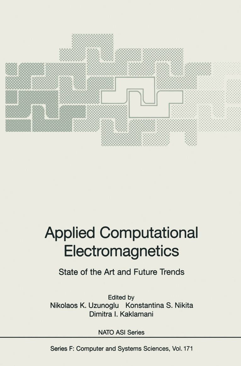 Nikolaos K. Uzunoglu, Konstantina S. Nikita, Dimitra I. Kaklamani - Applied Computational Electromagnetics, Häftad