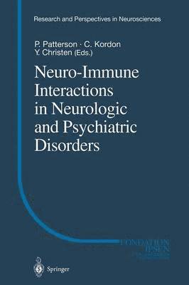 Neuro-Immune Interactions in Neurologic and Psychiatric Disorders 1