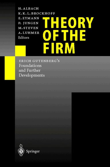 H. Albach, K. Brockhoff, E. Eymann, P. Jungen, M. Steven, A. Luhmer - Theory of the Firm, Häftad