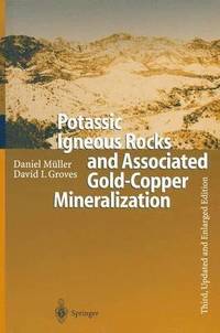 bokomslag Potassic Igneous Rocks and Associated Gold-Copper Mineralization