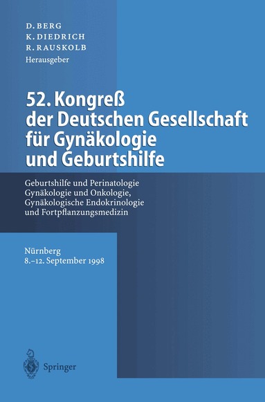 D. Berg, K. Diedrich, R. Rauskolb - 52. Kongreß der Deutschen Gesellschaft für Gynäkologie und Geburtshilfe, Häftad