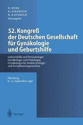 52. Kongre der Deutschen Gesellschaft fr Gynkologie und Geburtshilfe 1