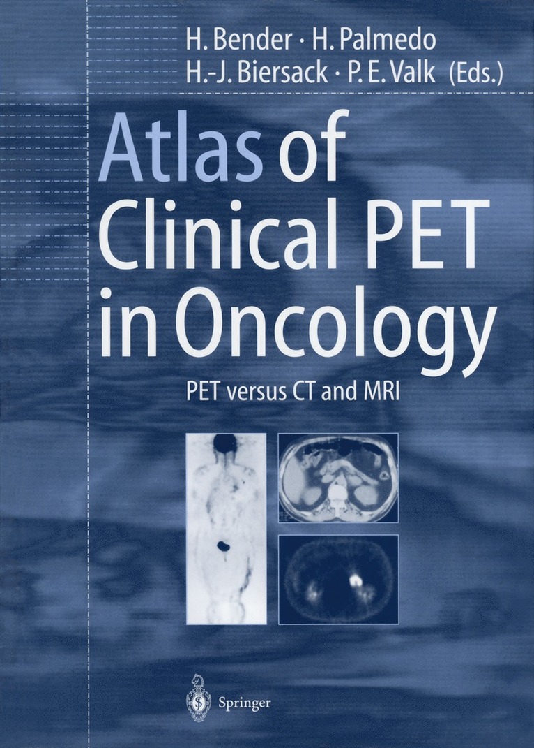 Atlas of Clinical PET in Oncology 1