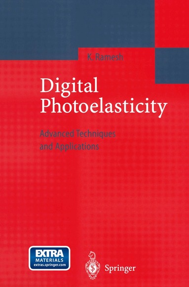 K. Ramesh - Digital Photoelasticity, Häftad