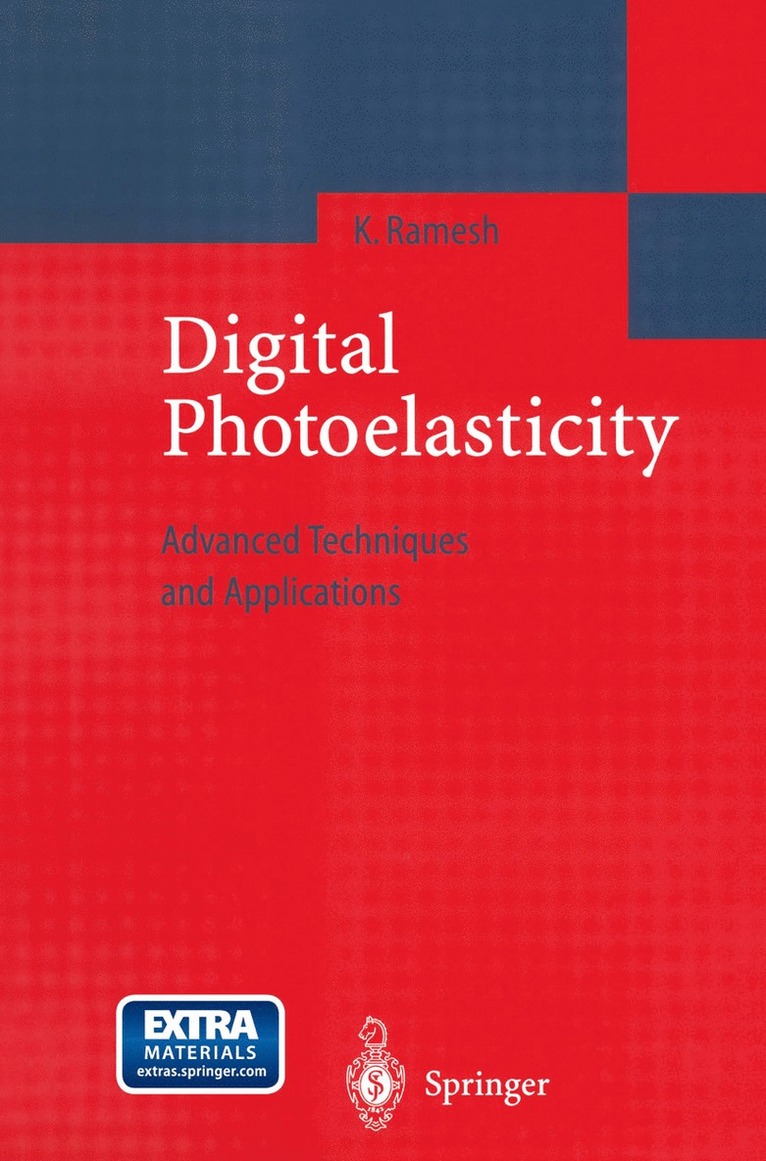 K. Ramesh - Digital Photoelasticity, Häftad